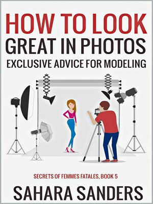 cover image of How to Look Great In Photos